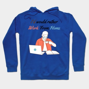Work from Home, During COVID-19 Hoodie
